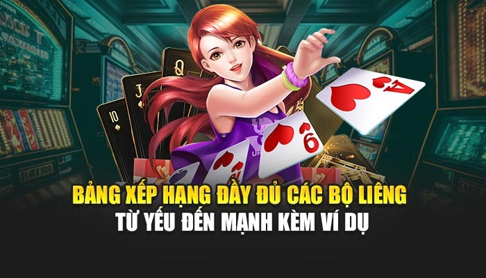 Liêng FEBET - Hướng Dẫn Luật Chơi Và Mẹo Thắng Cực Đỉnh 2 Bảng xếp hạng đầy đủ các bộ liêng từ yếu đến mạnh kèm ví dụ