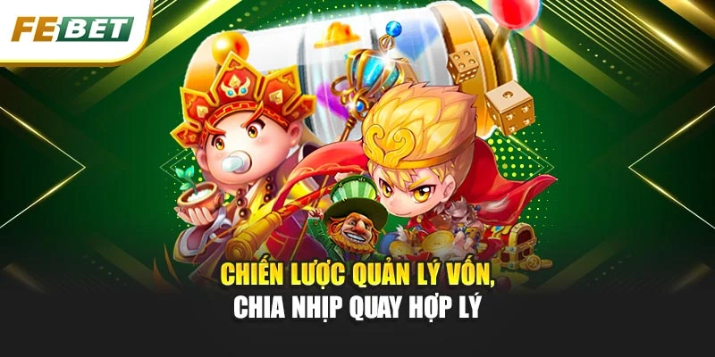 Chiến lược quản lý vốn, chia nhịp quay hợp lý